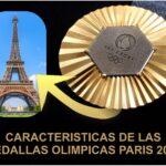 CARACTERISTICAS DE LAS MEDALLAS OLIMPICAS PARIS 2024